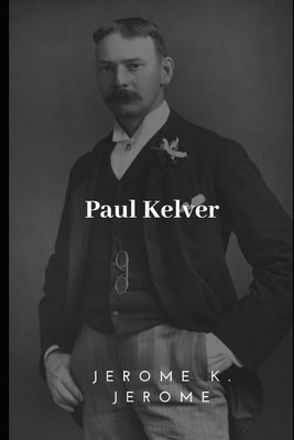 Paul Kelver 1698111991 Book Cover