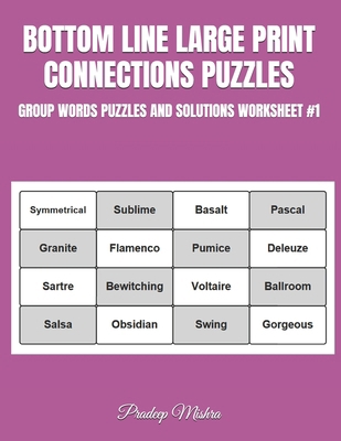 Bottom Line Large Print Connections Puzzles: Gr... B0D1LK16LQ Book Cover