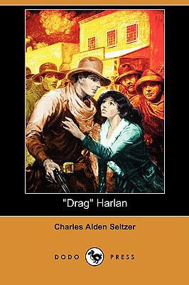 Drag Harlan (Dodo Press) 1409937259 Book Cover