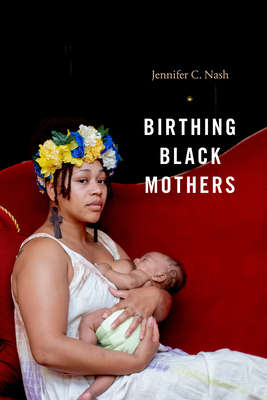 Birthing Black Mothers 1478013508 Book Cover