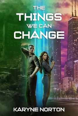 The Things We Can Change 1962136094 Book Cover