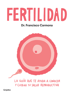 Fertilidad / Fertility [Spanish] 842536311X Book Cover