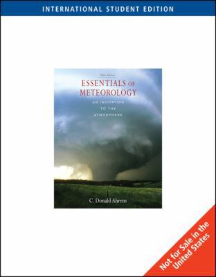 Essentials of Meteorology: An Invitation to the... 0495118966 Book Cover