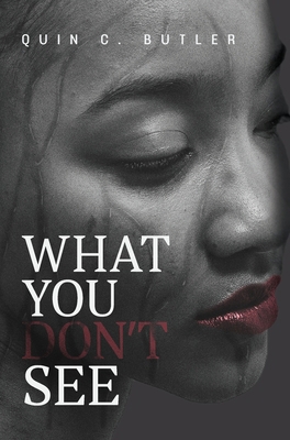 What You Don't See B0D935S3NY Book Cover