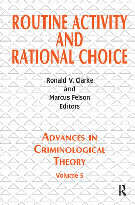 Routine Activity and Rational Choice: Volume 5 1138532134 Book Cover