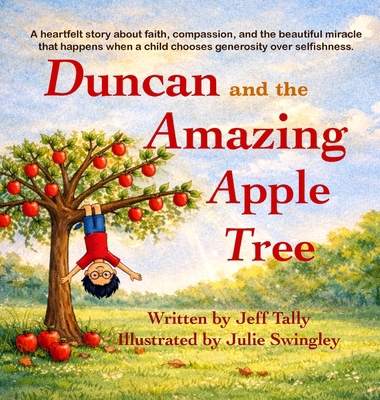 Duncan and the Amazing Apple Tree [Large Print] 1965788904 Book Cover