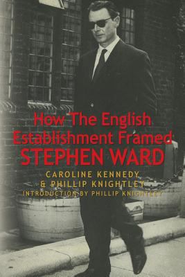 How The English Establishment Framed STEPHEN WARD 149093989X Book Cover