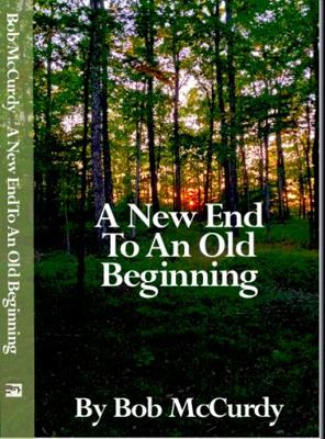 Paperback New End to an Old Beginning Book