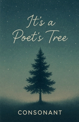 It's a poet's tree B0F9DPR48W Book Cover