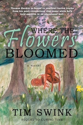 Where the Flowers Bloomed 1956851844 Book Cover