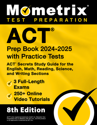 ACT Prep Book 2024-2025 with Practice Tests - 3... 1516725174 Book Cover