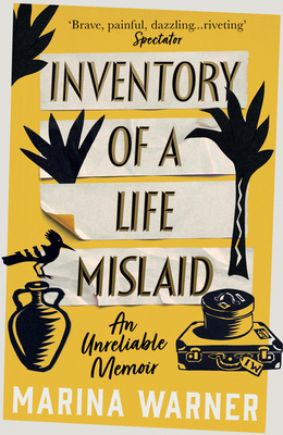 Inventory of a Life Mislaid: An Unreliable Memoir 000834762X Book Cover