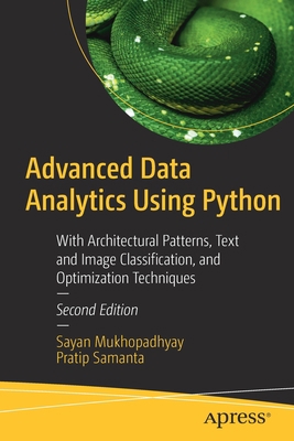 Advanced Data Analytics Using Python: With Arch... 1484280040 Book Cover
