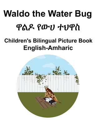 English-Amharic Waldo the Water Bug / &#4811;&#... B0CQYSF2SB Book Cover