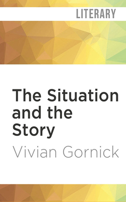 The Situation and the Story 1978667728 Book Cover