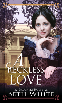 A Reckless Love [Large Print] 143288185X Book Cover