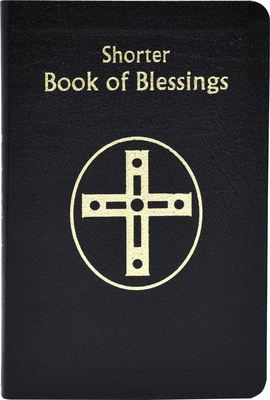 Shorter Book of Blessings 0899425666 Book Cover