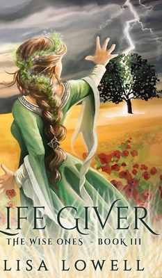 Life Giver (The Wise Ones Book 3) 1715724682 Book Cover
