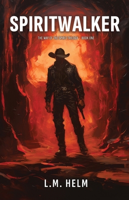 Spiritwalker: A Western Adventure of Faith, Fir... 1737548739 Book Cover