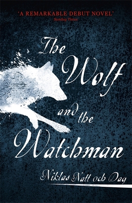 The Wolf and the Watchman: The latest Scandi se... 1473682142 Book Cover
