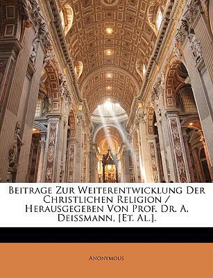 Beitrage Zur Weiterentwicklung Der Christlichen... [German] 1145137849 Book Cover