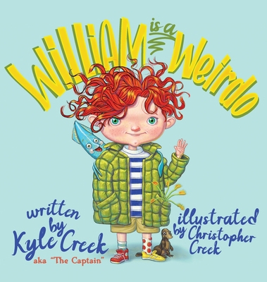 William Is a Weirdo 1955690502 Book Cover