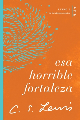 ESA Horrible Fortaleza: Libro 3 de la Trilogía ... [Spanish] 1400232228 Book Cover