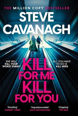 Headline Kill For Me Kill For You THE INSTANT T... 1035408198 Book Cover