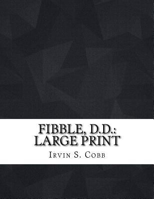 Fibble, D.D.: Large Print [Large Print] 1724927612 Book Cover