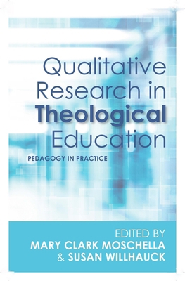 Qualitative Research in Theological Education: ... 0334056772 Book Cover