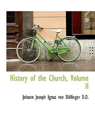 History of the Church, Volume II [Large Print] 1116928485 Book Cover