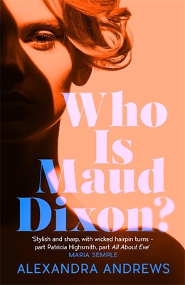 Who is Maud Dixon? 1472274687 Book Cover