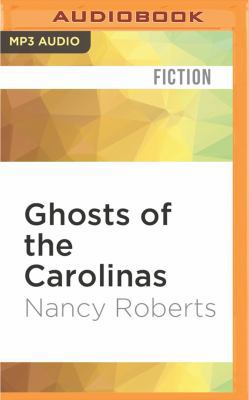 Ghosts of the Carolinas 1536611255 Book Cover
