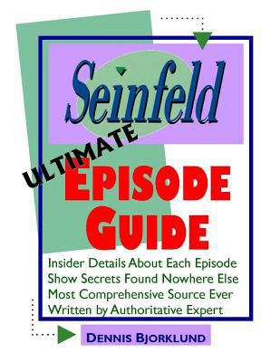 Seinfeld Ultimate Episode Guide 1494405954 Book Cover