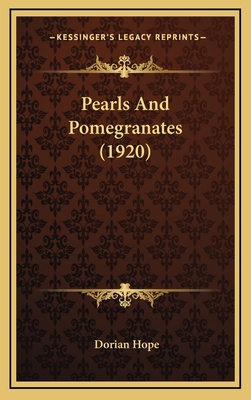 Pearls And Pomegranates (1920) 1168859913 Book Cover