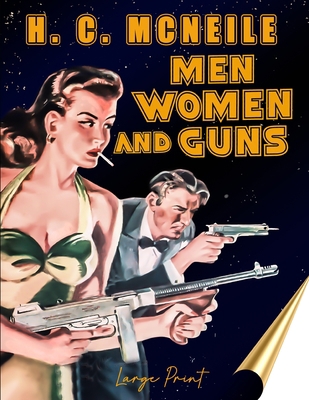 Men, Women and Guns: Large Print B08GLSSTFQ Book Cover