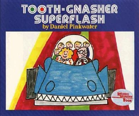 Tooth-Gnasher Superflash 0027746550 Book Cover