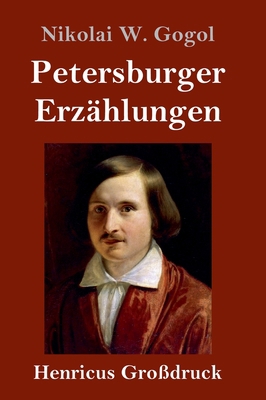 Petersburger Erzählungen (Großdruck) [German] 3847841734 Book Cover