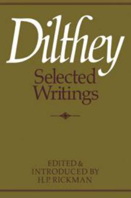 Dilthey Selected Writings 0521209668 Book Cover