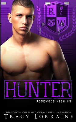 Hunter: A Dark High School Bully Romance B08NF32GM1 Book Cover
