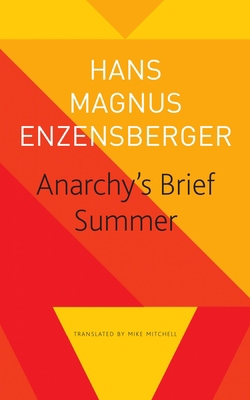 Anarchy's Brief Summer: The Life and Death of B... 1803091819 Book Cover