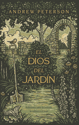 El Dios del Jardín: Reflexiones Acerca de la Cr... [Spanish] 1087760283 Book Cover