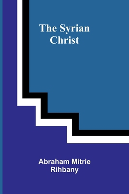 The Syrian Christ 9366386067 Book Cover