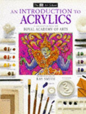Introduction to Acrylics (Art School) 0751300535 Book Cover