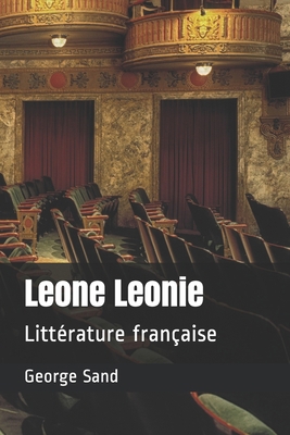 Leone Leonie: Litt?rature fran?aise [French] B08FPB31LX Book Cover