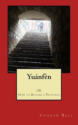 Yuanfen OR How to Become a Province 153690113X Book Cover