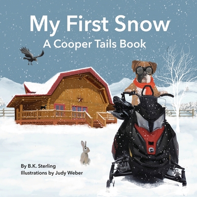 A Cooper Tails Book: My First Snow 0578543559 Book Cover