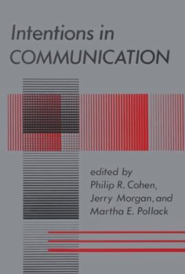 Intentions in Communication 0262031507 Book Cover