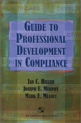 Guide Professional Development in Compliance 0834218747 Book Cover