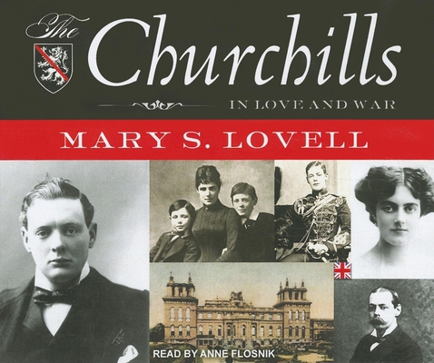 The Churchills: In Love and War 1452602050 Book Cover